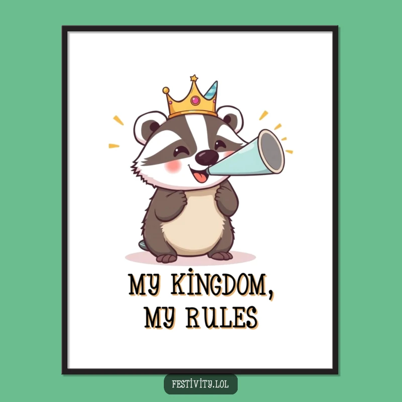 Funny Badger Party Digital Art: Instant Royal Decor