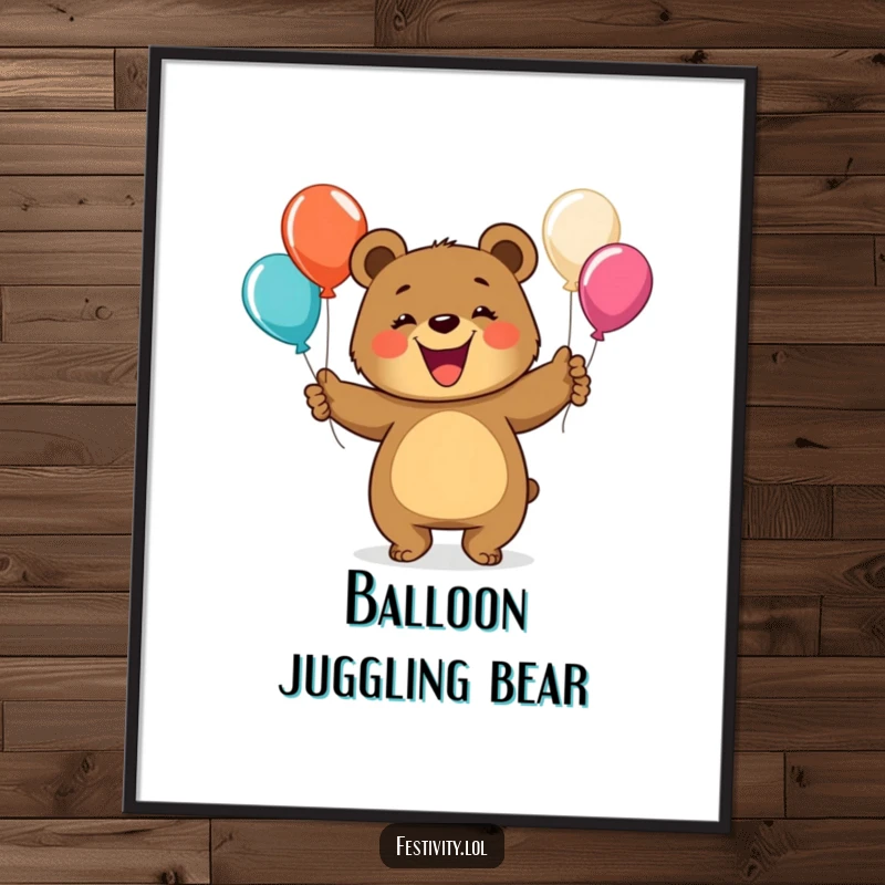 Funny bear digital art print of a happy bear juggling balloons, a downloadable piece of humorous and joyful artwork.
