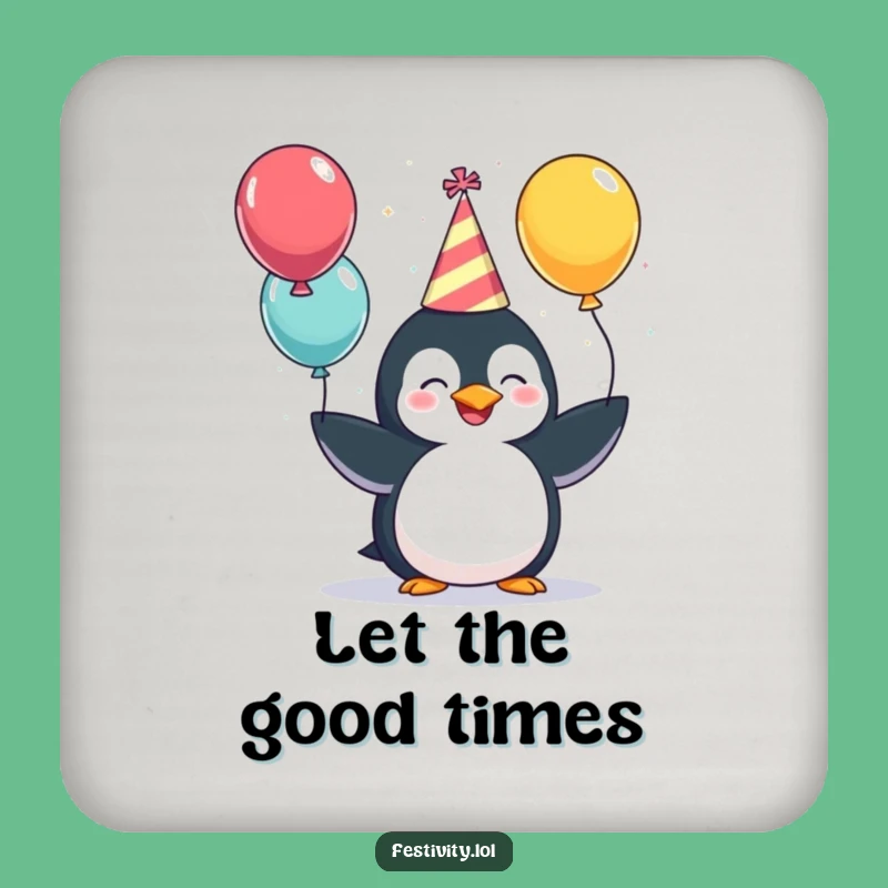 Funny Penguin Party Coaster: Giggling Juggler's Festive Sip, Drink Protection Humor