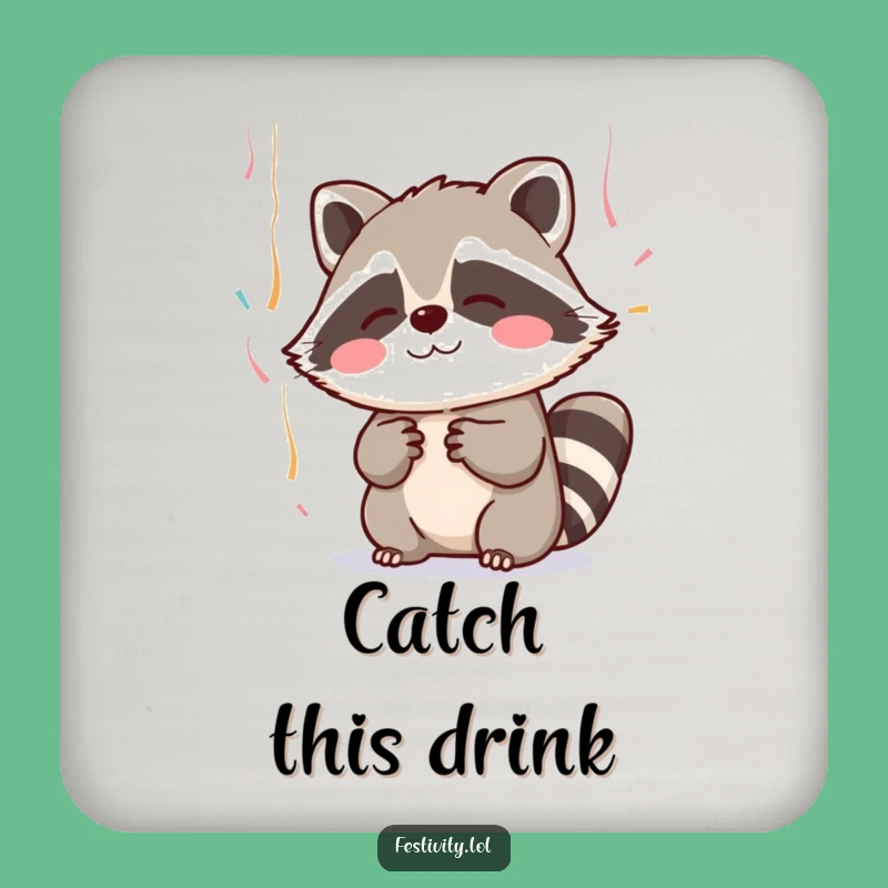 Funny Raccoon Streamer Coaster: Cute Protection for Your Table!