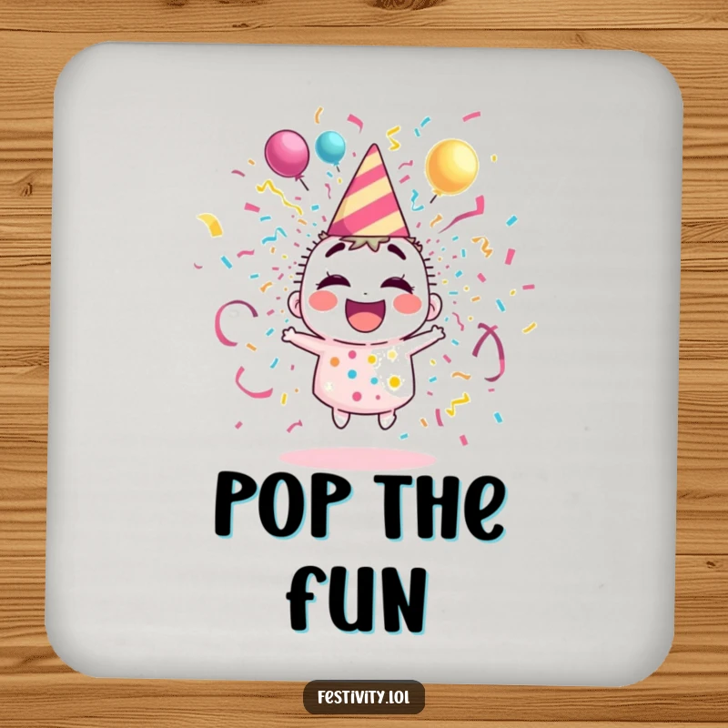 Funny drink coaster with a giggling party popper character exploding with streamers and confetti, adding a festive touch.