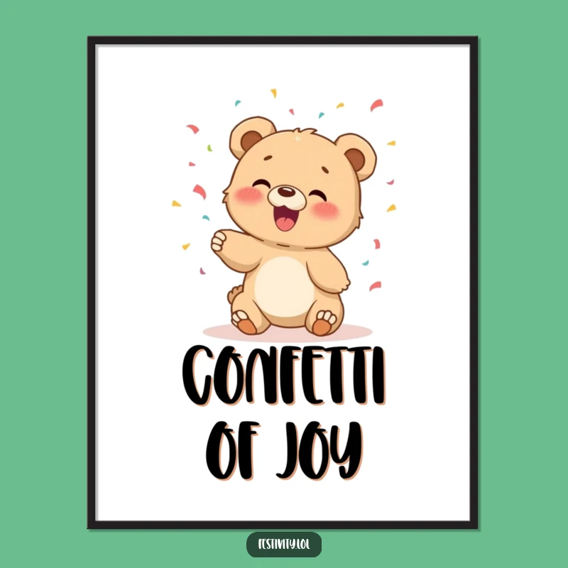 Funny Bear Cub Art Print - Giggles and Confetti for Wall Decor!