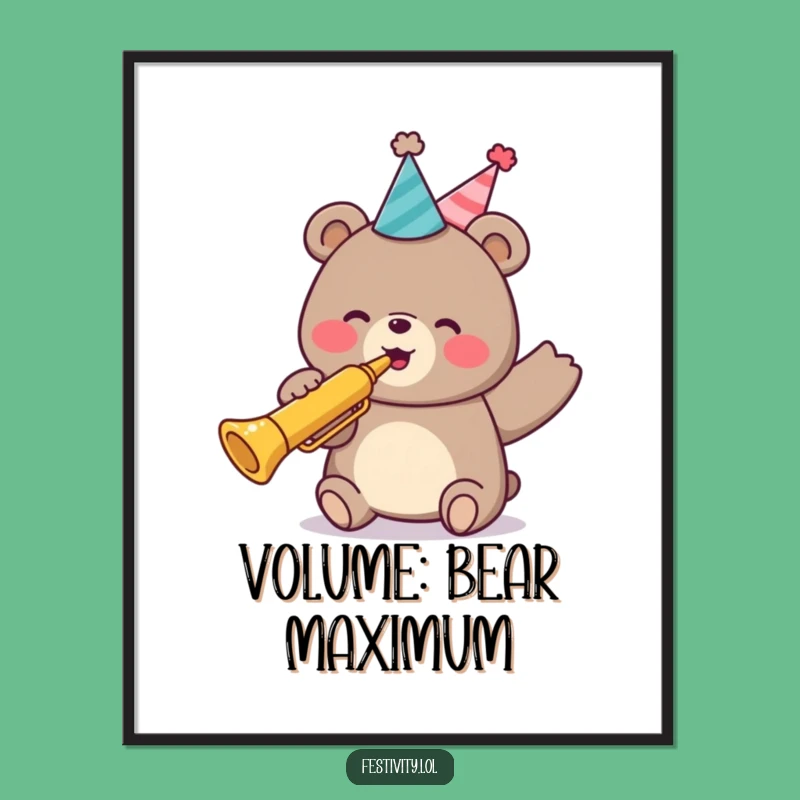 Funny Bear Party Trumpet Poster: Brighten Your Walls with Hilarious Art!