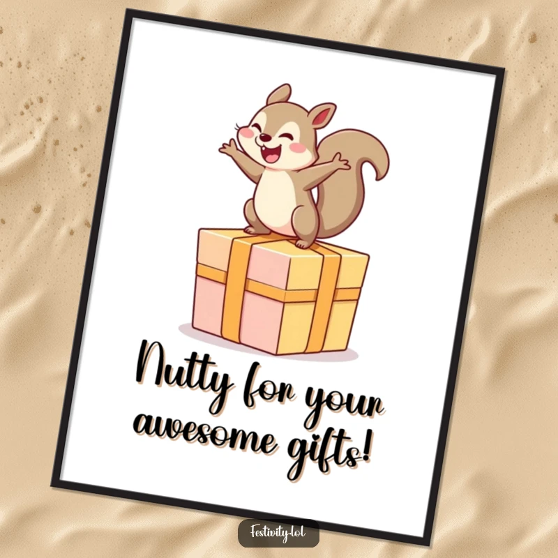 Funny Free Printable Wall Art: A delighted squirrel leaping with glee on top of a giant, wrapped gift box.