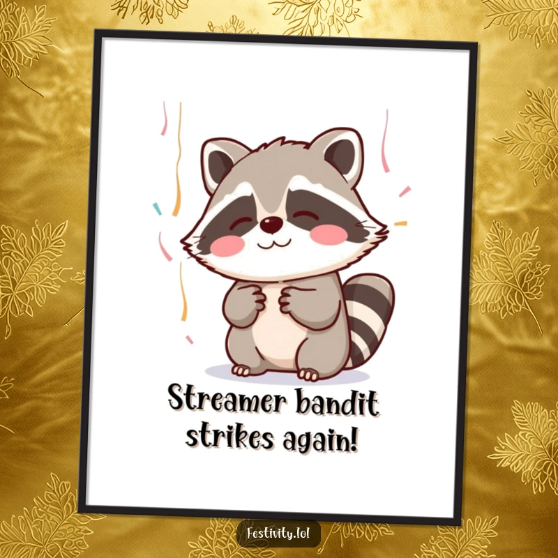 Funny Free Printable Wall Art: Blushing raccoon with paws up, trying to catch falling streamers, a cute and humorous piece.
