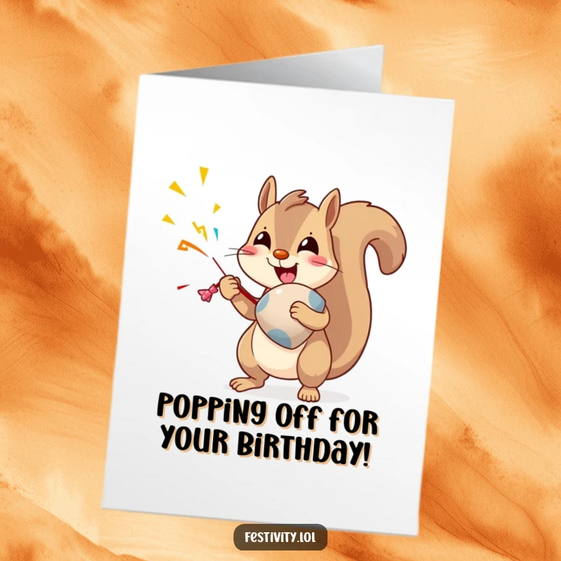 Funny Free Printable Birthday Card: Delighted squirrel about to pop an oversized party popper, perfect for a joyous celebration.