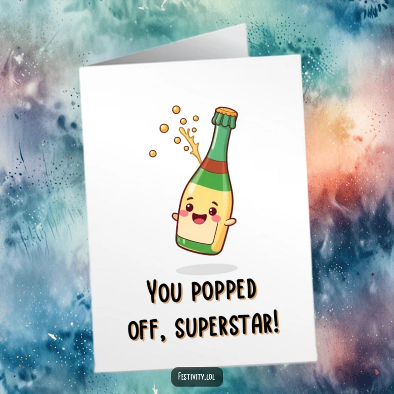 Funny Free Printable Congratulations Card: Smiling champagne bottle joyfully popping its cork with a festive splash.
