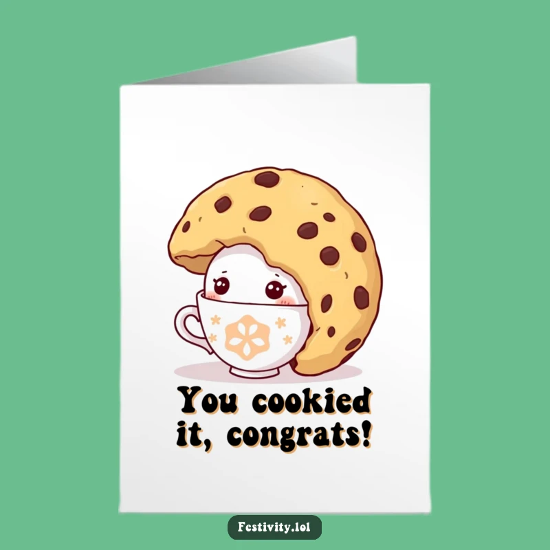 Free Printable Congrats Card: Shy Teacup's Cookie - Funny Downloadable Fun