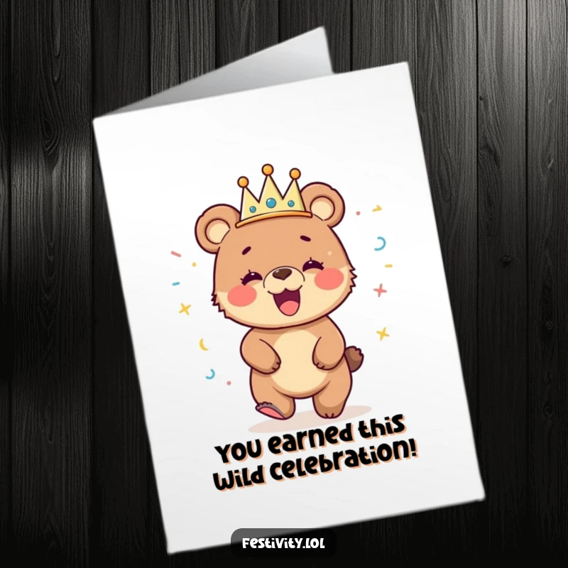 Funny Free Printable Congratulations Card: Giggling bear cub wearing streamer crown, dancing exuberantly, perfect for any celebration download.