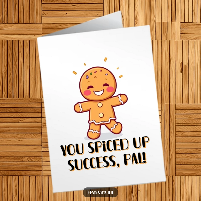 Funny Free Printable Congratulations Card: A happy gingerbread man doing a joyful jig with sprinkles to celebrate achievements.