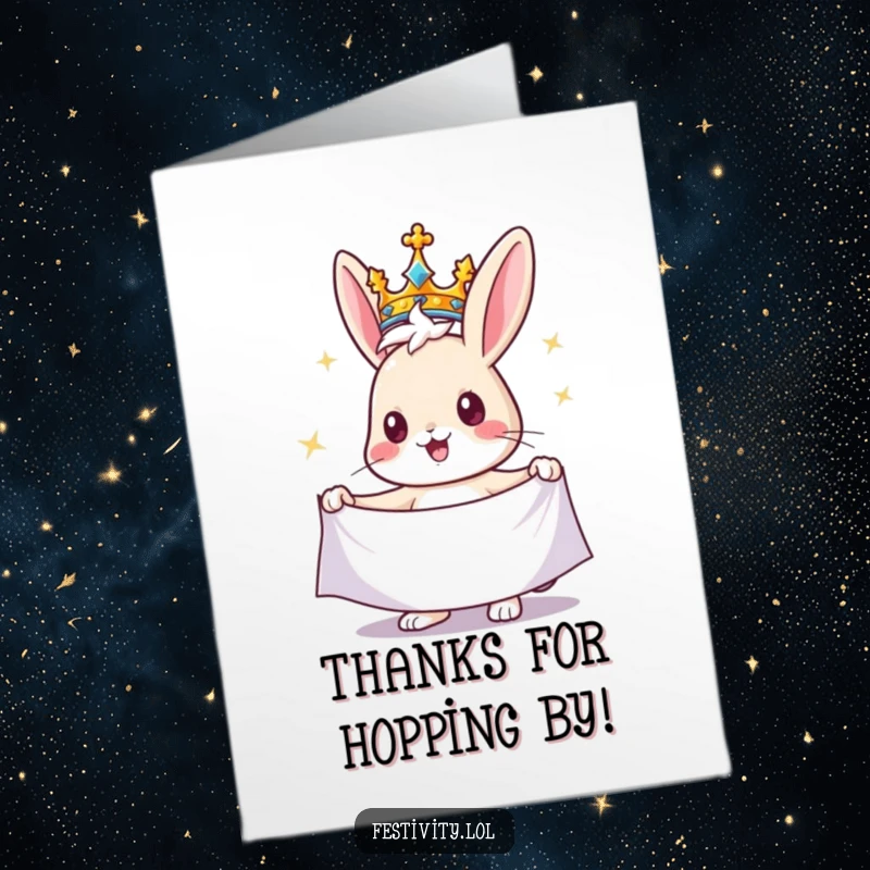 Funny Free Printable Thank You Card: A crowned rabbit proudly holding a large sparkling banner of thanks.