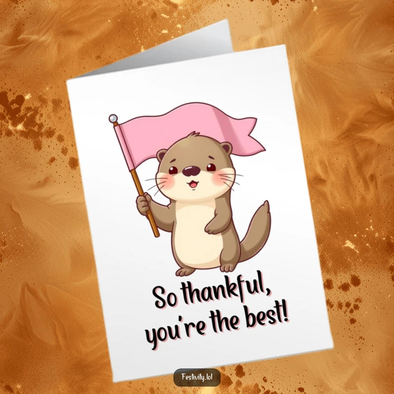 Funny free printable thank you card with a determined otter proudly waving a flag, a symbolic gesture of thanks.