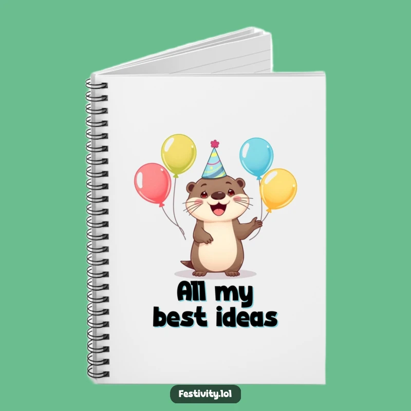 Funny Happy Otter Notebook - Jot Down Your Party Plans