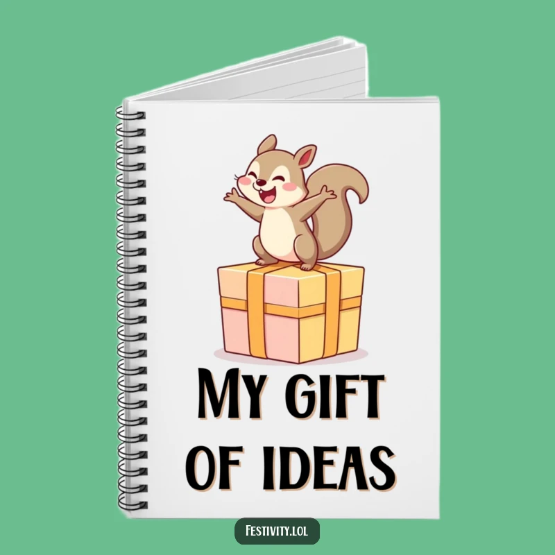 Funny Squirrel Notebook: Jot Down Ideas with a Rodent on a Giant Present