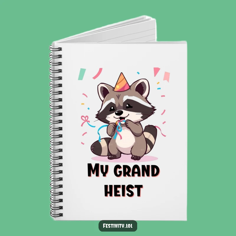 Funny Raccoon Notebook: Hilarious Journal for Party Planners & Rascals