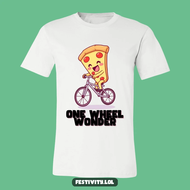 Funny Pizza Unicycle T-Shirt: Hilarious Wearable Art for Comedy Lovers!