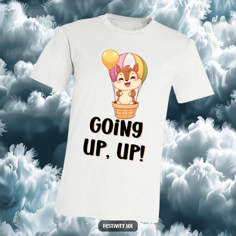 Funny Chipmunk T-Shirt: A beaming chipmunk in a hot air balloon, exuding pure joy and a sense of adventure.