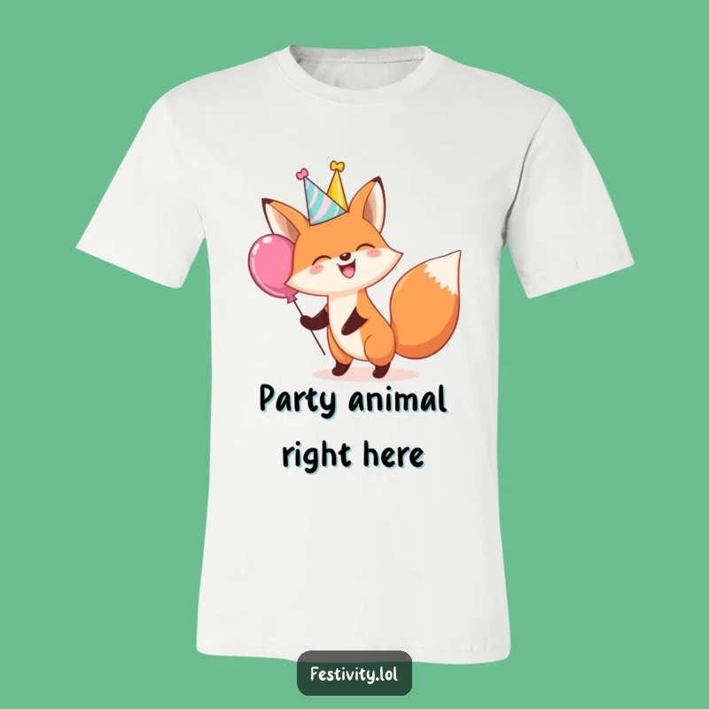 Hilarious Fox Party T-Shirt: Funny Gift for the Playful Soul